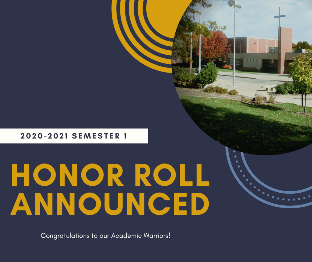 Lincoln Lutheran is pleased to announce 2020-2021 Semester 1 Honor Roll