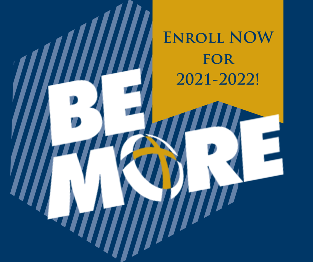 "Be More" Enroll for 2021-2022
