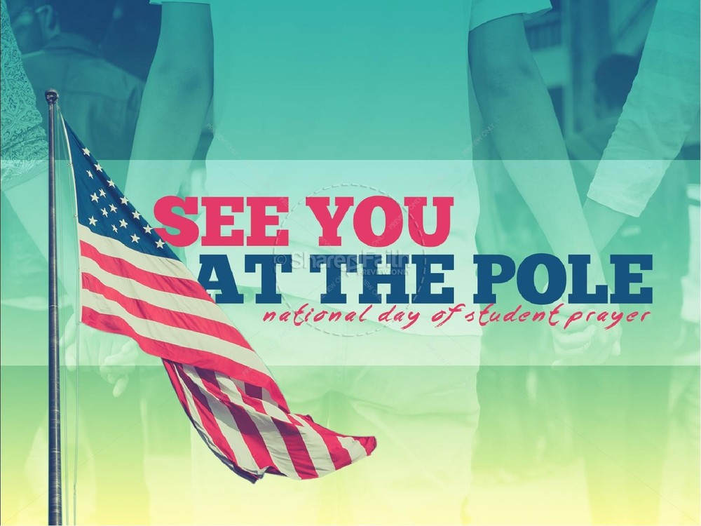 See You at the Pole - Flag and students praying