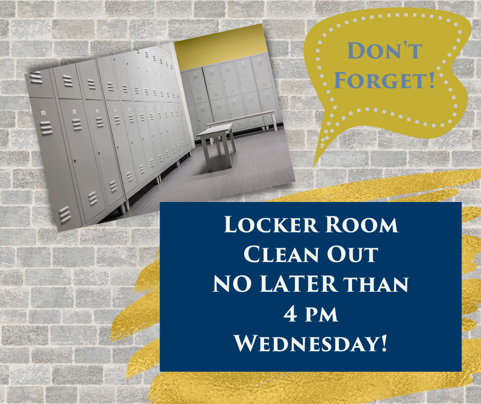 Locker Room Cleanout - Wed 4 pm
