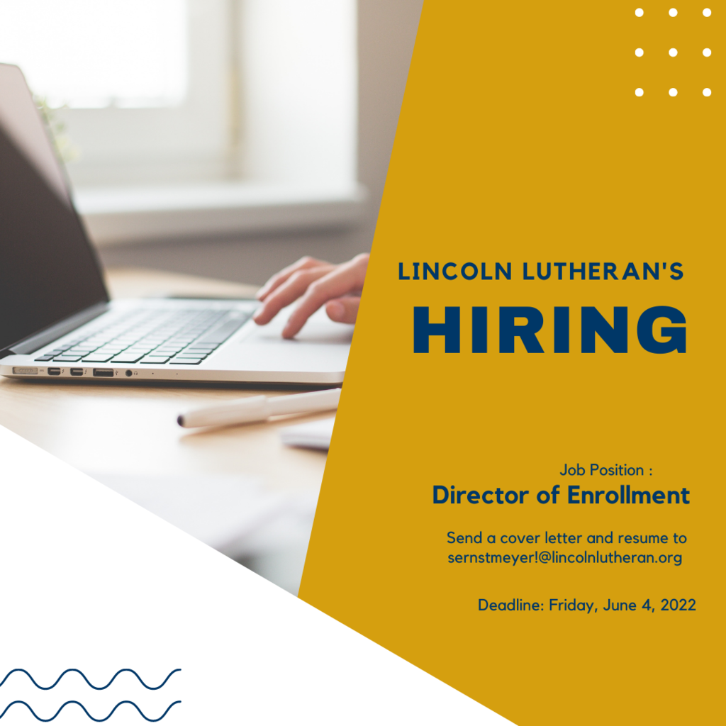 Lincoln Lutheran's Hiring - Dir of Enrollment